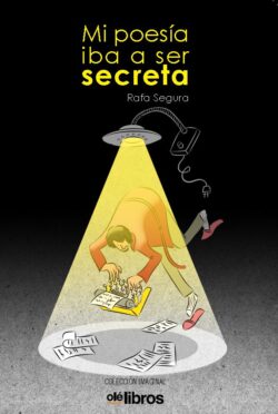 mi poesia iba a ser secreta