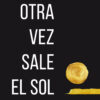 9788417737566_otra_vez_sale_sol