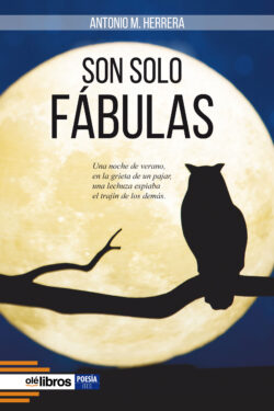 son_solo_fabulas_antonio_herrera_ole_libros