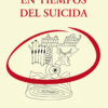 9788418759710_en_tiempos_del_suicida_lui_miguel_sanmartin_ole_libros