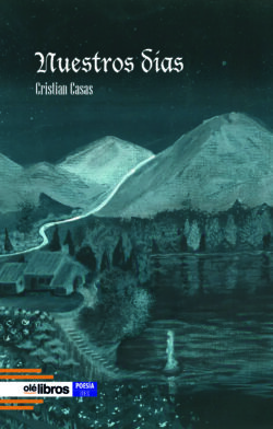 nuestros_dias_cristian_casas_ole_libros