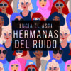 9788419589644_hermanas_del_ruido_ole_libros