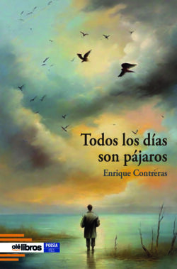 9788419589880_Todos_los_dias_son_pajaros_ole_libros