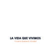 9788419589927_la_vida_que_vivimos
