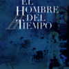 9788419589965_EL_HOMBRE_DEL_TIEMPO_ole_libros