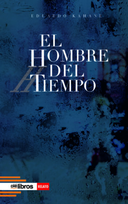 9788419589965_EL_HOMBRE_DEL_TIEMPO_ole_libros