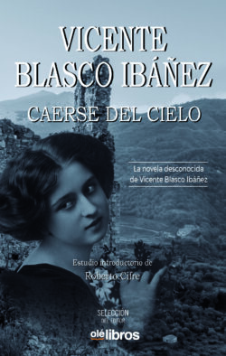 BLASCO IBAÑEZ - CAERSE DEL CIELO_ole_libros