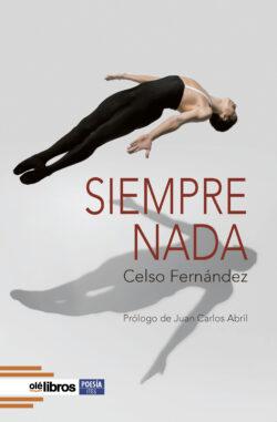 2255 - CELSO FERNANDEZ - SIEMPRE NADA_ole_libros