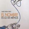 9788410053083_EL_NOMBRE_ES_LO_DE_MENOS_ole_libros