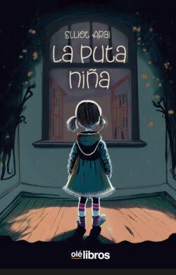 9788410053618-La_puta_nina_ole_libros