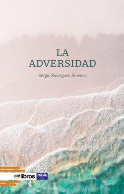 9788410053694-La_adversidad_ole_libros