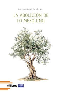 9788410053748-La_abolicion_de_lo_mezquino_ole_libros