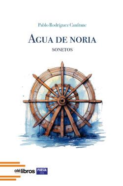 9788410053793-Agua_de_noria_ole_libros