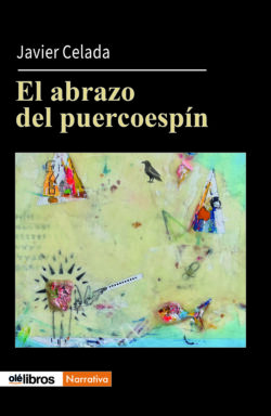 El abrazo del puercoespín