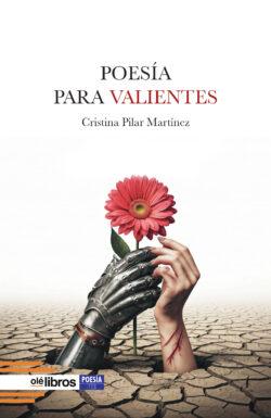Poesía para valientes