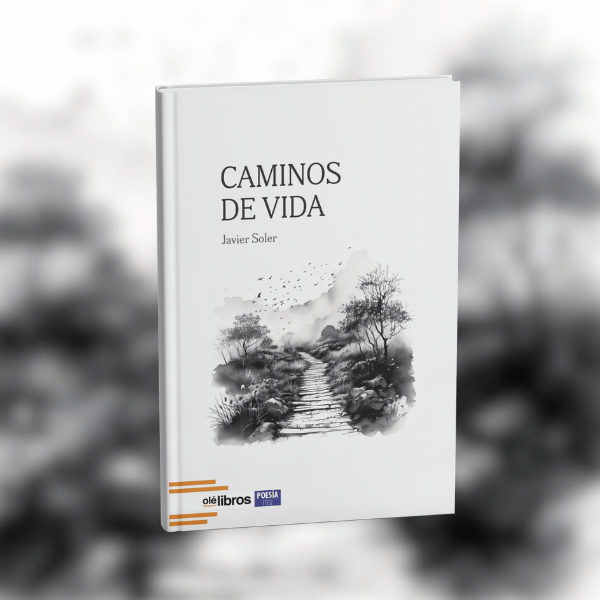 4 libros de poesía que tocarán tu alma: Caminos de Vida
