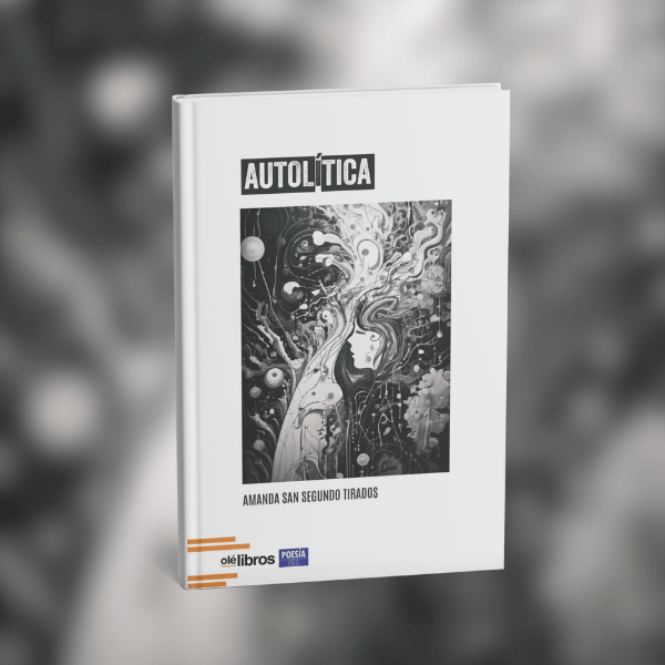 4 libros de poesía que tocarán tu alma: Autolítica