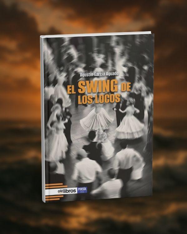 Junio en verso: El swing de los locos, publicado por Olé libros