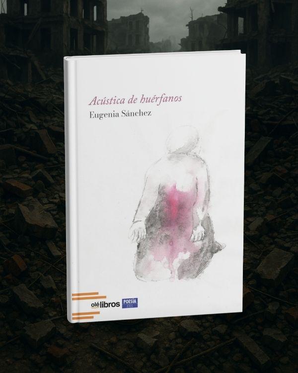 Las 4 Caras del Alma: Acústica de huérfanos, publicado por Olé libros
