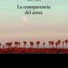 9791387620820_la_transparencia_del_arroz_ole_libros