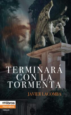 Terminará con la tormenta