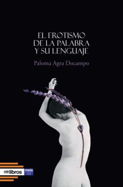 El erotismo de la palabra y su lenguaje