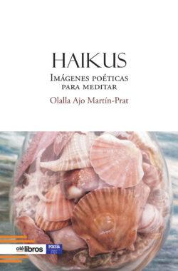 Haikus: imágenes poéticas para meditar